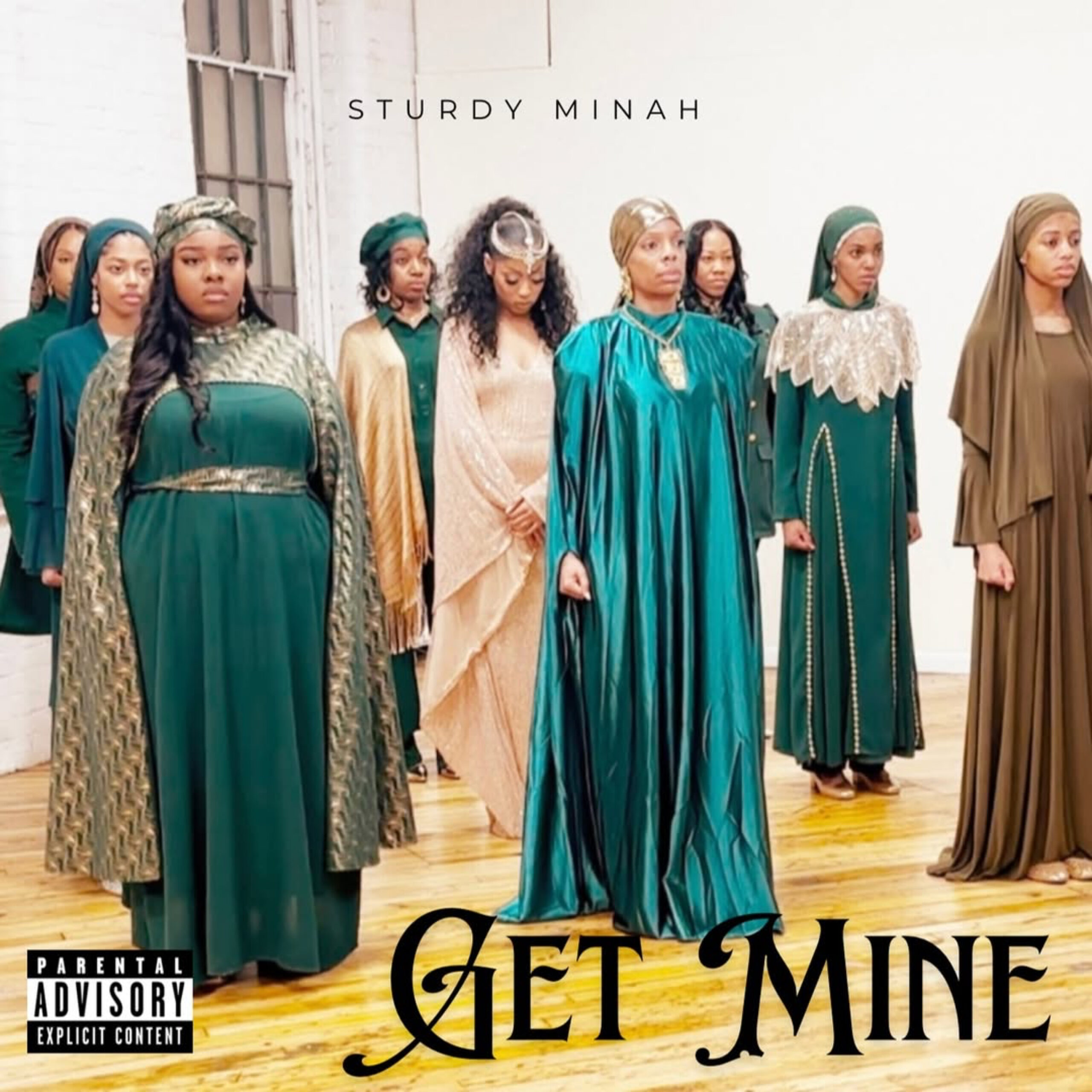Sturdy Minah - GET MINE