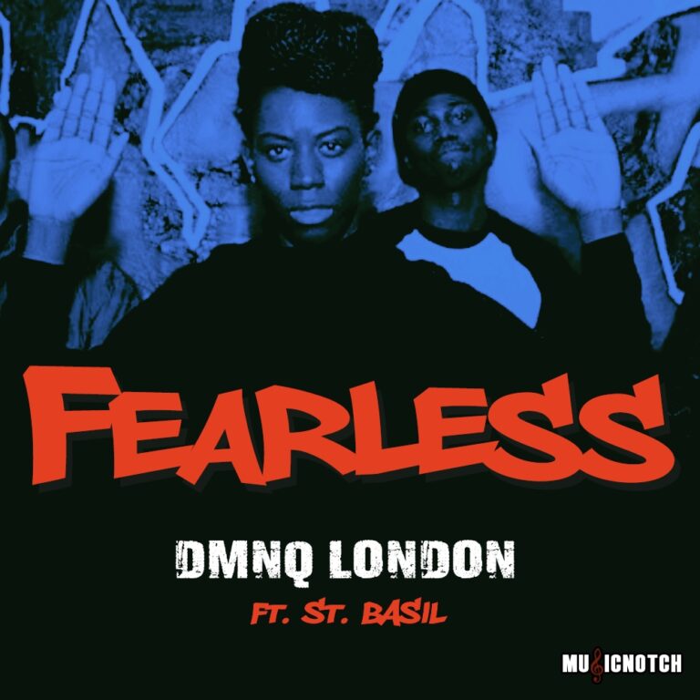Fearless - DMNQ London ft. St. Basil